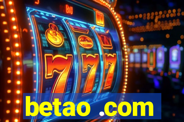 betao .com